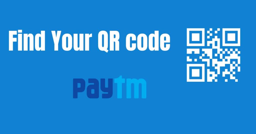 how-to-find-my-qr-code-in-paytm-howtotipsntricks